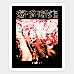 Swervedriver Raise Sticker